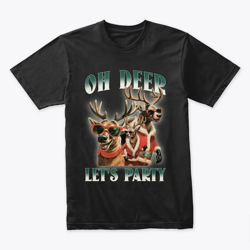 Oh Deer Let's Party